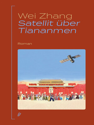 cover image of Satellit über Tiananmen